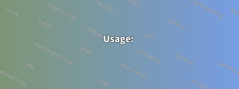 Usage: