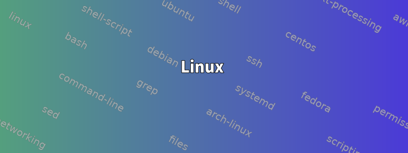 Linux