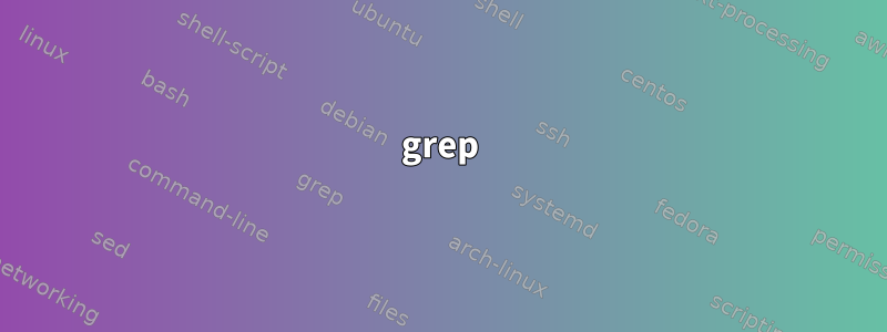 grep