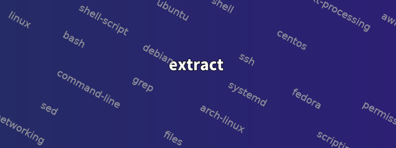 extract