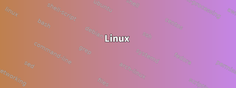 Linux