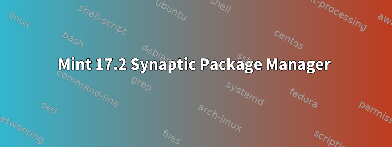 Mint 17.2 Synaptic Package Manager