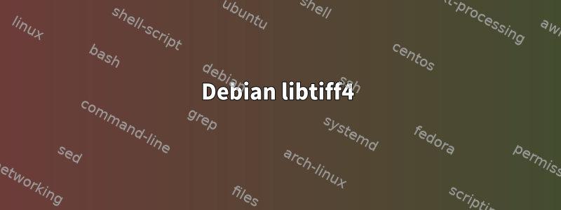 Debian libtiff4